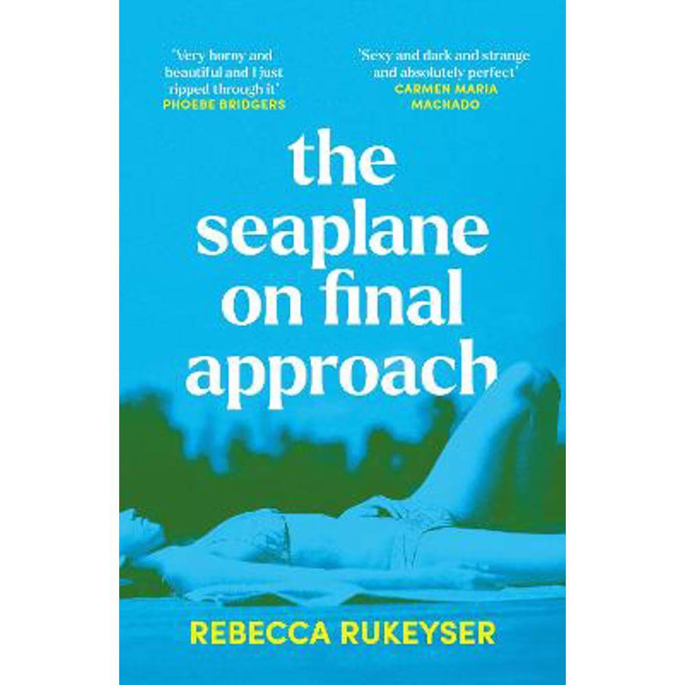 The Seaplane on Final Approach (Paperback) - Rebecca Rukeyser